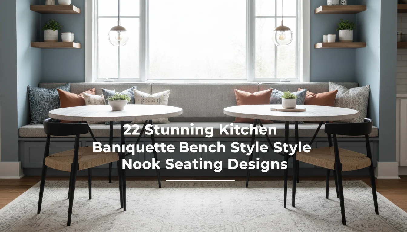 22 Stunning Kitchen Banquette Bench Style Nook Seating Designs