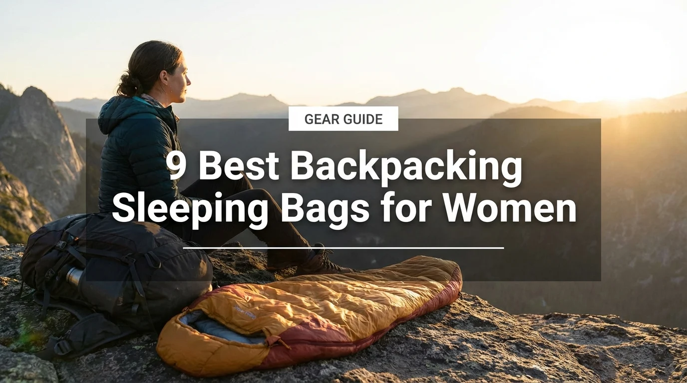 9 Best Backpacking Sleeping Bags for Women